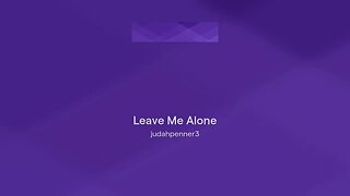 Leave Me Alone #fyp