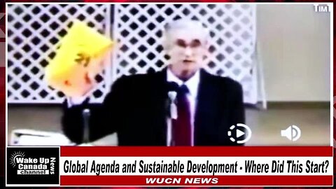 WUCN-Epi#225-Global Agenda and Sustainable Development - Where Did This Start?