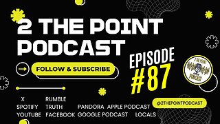 2 The Point Podcast #87