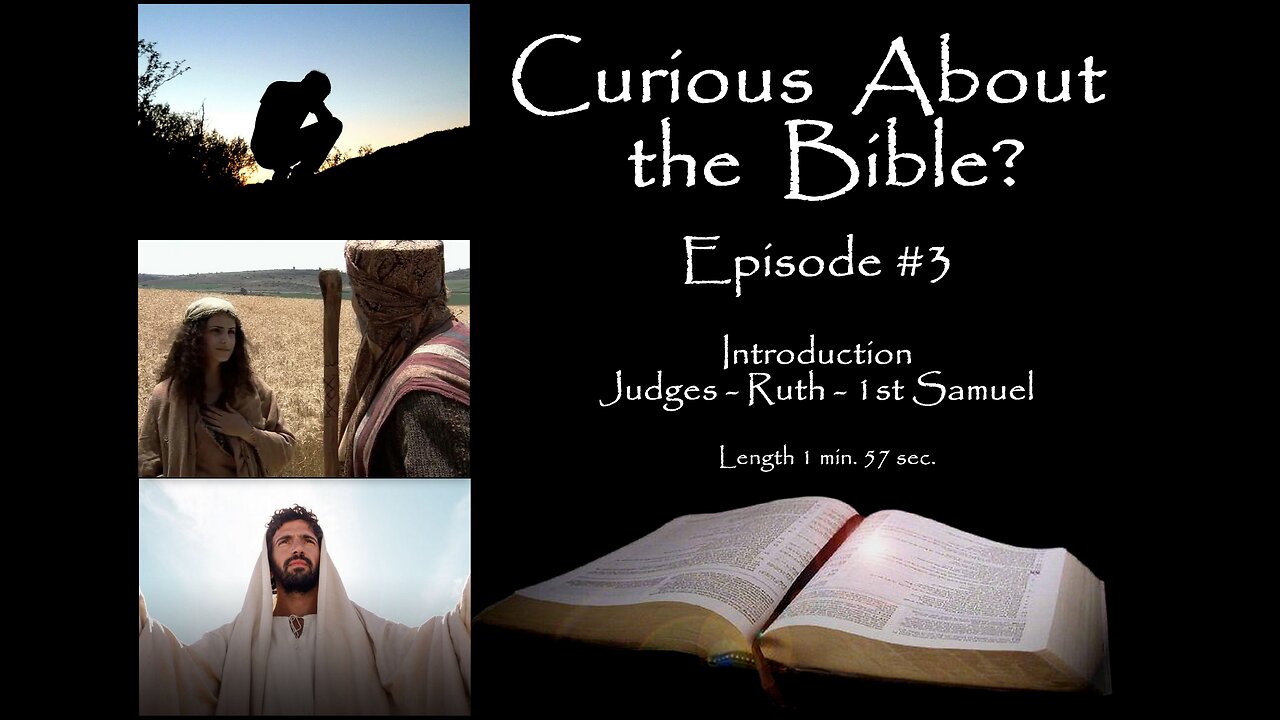 Curious About the Bible? Episode 03 - Sa7gfP