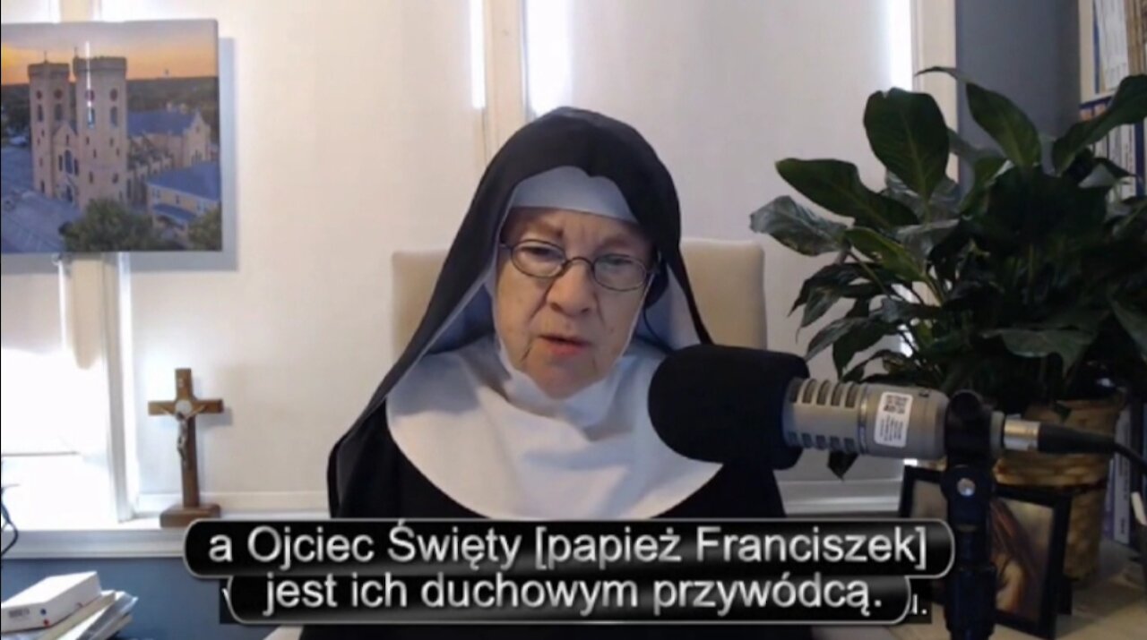 Siostra MIRIAM naprawdę to powiedziała. Papież jest przywódcą globalistów!