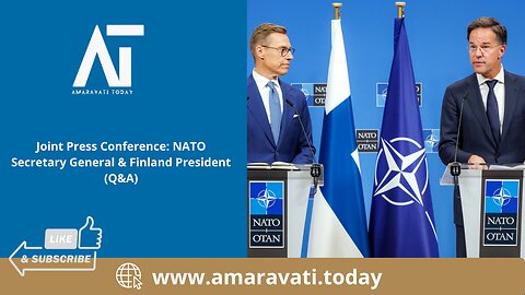 Joint Press Conference NATO Secretary General & Finland President Q&A | Amaravati Today