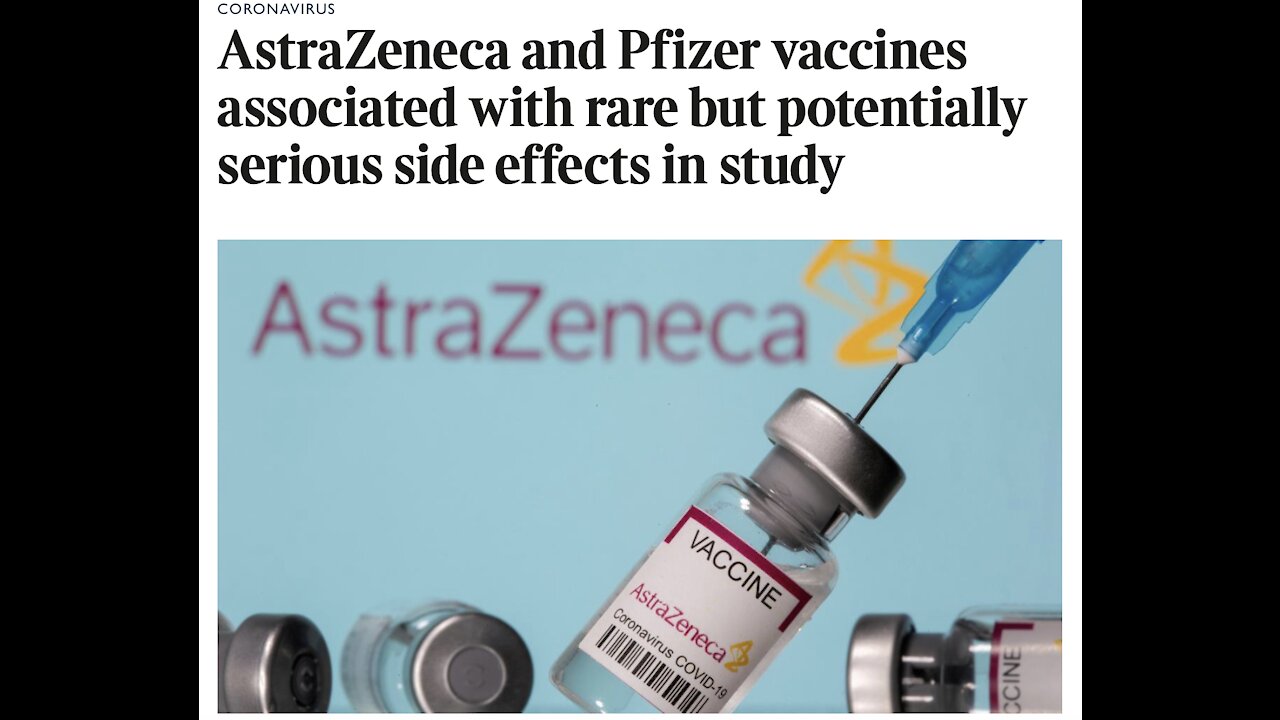 AstraZeneca and Pfizer vaccines associated with rare but potentially serious side effects in study
