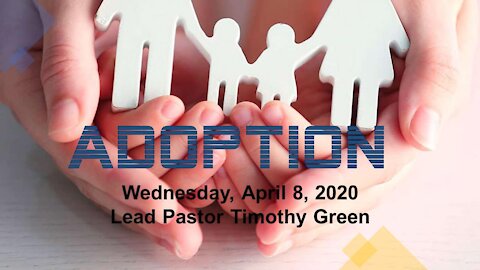 ADOPTION Lead Pastor Green