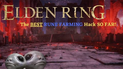 CynizenTV - Tutorial Video #1 | Elden Ring - The BEST REPEATABLE Rune Farming Trick So Far!