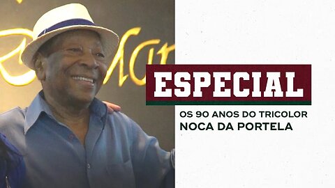 BALUARTE TRICOLOR: NOCA DA PORTELA COMEMORA 90 ANOS