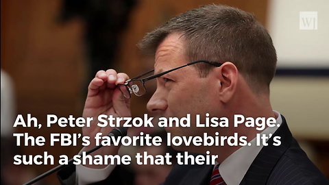 Get Ready For Fireworks Insp. Gen.’s Office Recovers 20k Previously 'Lost' Strzok, Page Texts