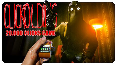 CLICKOLDING | 20.000 Click Walkthrough | 4K (No Commentary)
