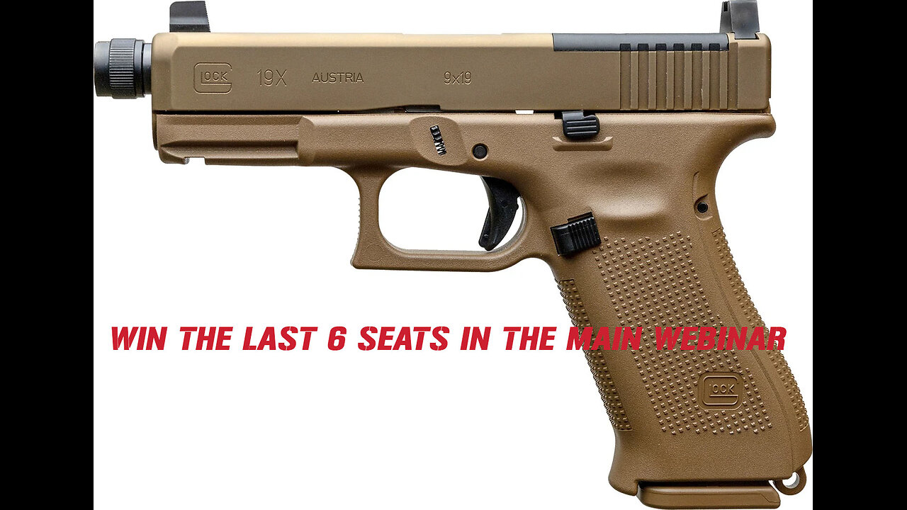 GLOCK 19X MOS MINI #3 FOR THE LAST 6 SEATS IN THE MAIN WEBINAR