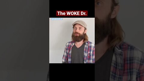 The Woke Dr.