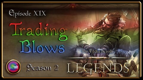 Elder Scrolls Legends: Schwaaard’s Journey - Ep 19