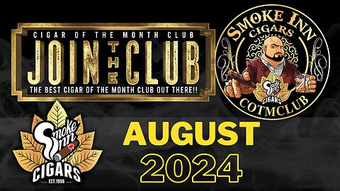 Smoke Inn Cigar of the Month Club August 2024 | Cigar prop