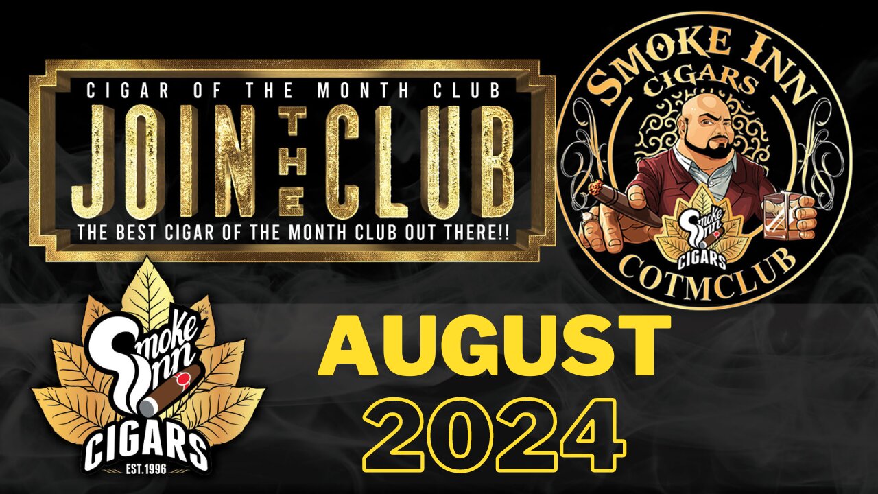 Smoke Inn Cigar of the Month Club August 2024 | Cigar prop