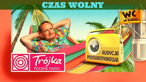 CZAS WOLNY -Cejrowski- Audycja Podzwrotnikowa 2019/09/28 Program III Polskiego Radia