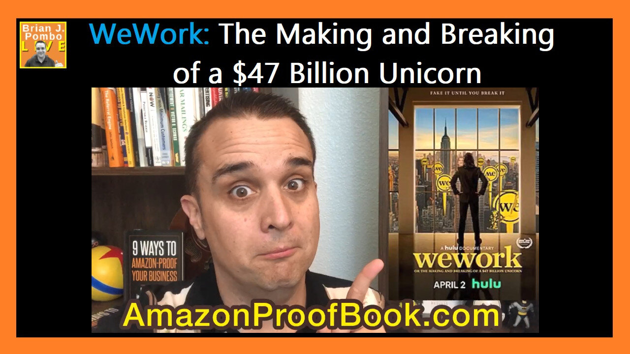 WeWork: Or the Making and Breaking of a $47 Billion Unicorn 🦄