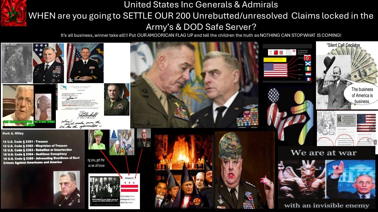 USA INC MILTIARY DEFENDANTS GEN DUNFORDS/MILLEY WHEN R YOU GOIN TO SOLVE OUR 216 UNREBUTTED CLAIMS