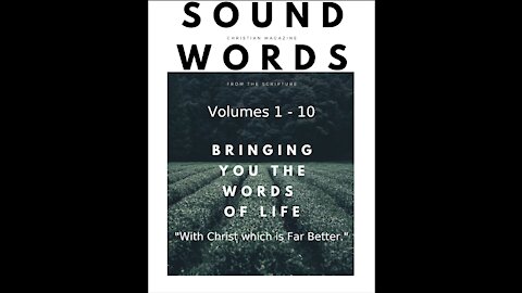 Sound Words 2 With Christ Which is Far Better