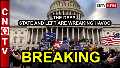 THE DEEP STATE AND LEFT ARE WREAKING HAVOC CONSPIRACY TO CONFIRMATION