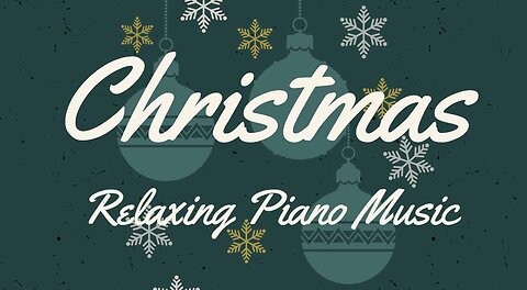CHRISTMAS SONGS PIANO INSTRUMENTAL | RELAXING CHRISTMAS MUSIC