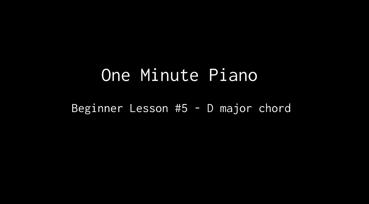 One Minute Piano - Beginner Lesson #5