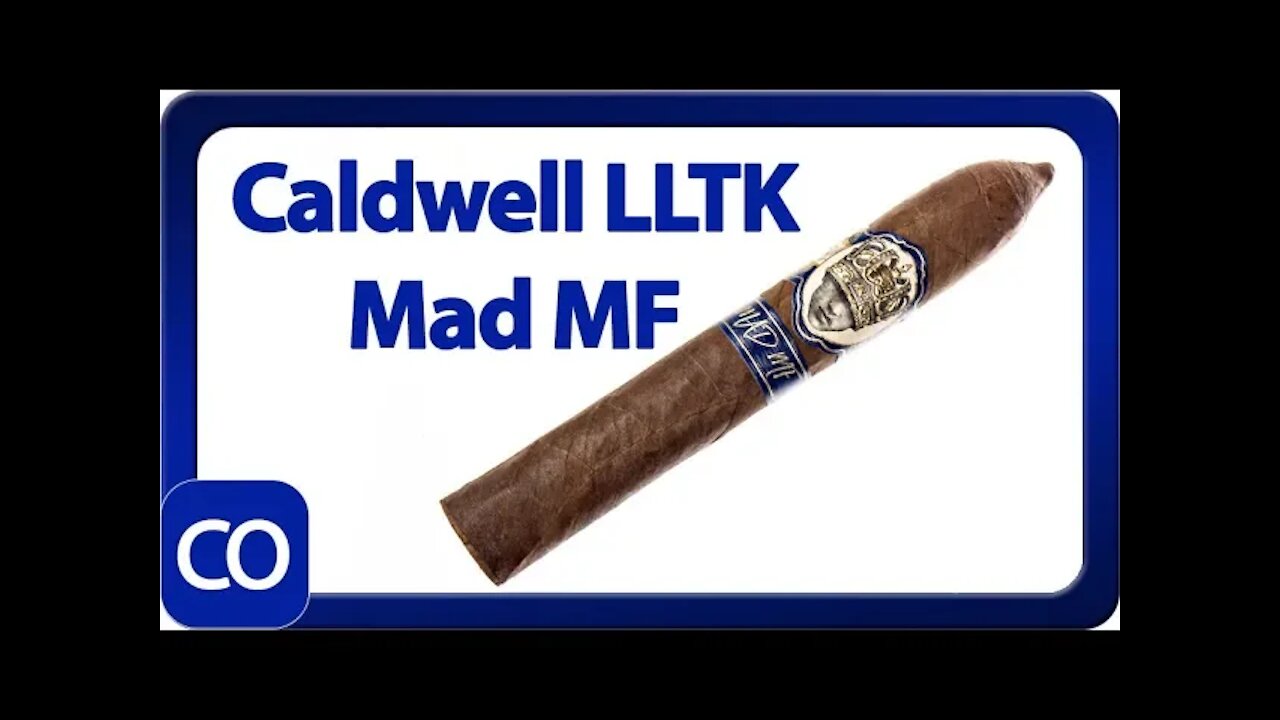 Caldwell Long Live the King MAD MF Cigar Review