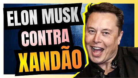ELON MUSK, o GIGA CHAD, fala mal do ALEXANDRE DE MORAES e faz pouco caso dos burocratas brasileiros