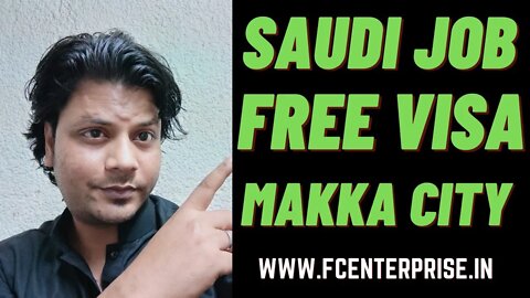 Saudi Job | Makkah City New Jobs | Job in Makkah and MADINAH City Saudi Arabia