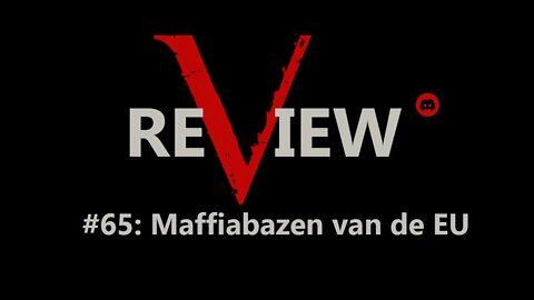 reView #65 | Arno Wellens: Maffiabazen van de EU