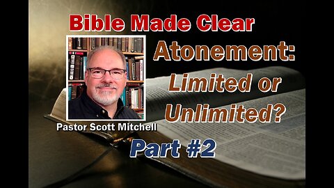 Atonement Limited or Unlimited, pt2, Scott Mitchell