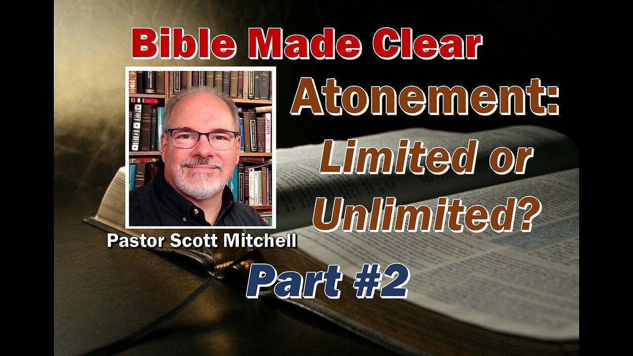 Atonement Limited or Unlimited, pt2, Scott Mitchell