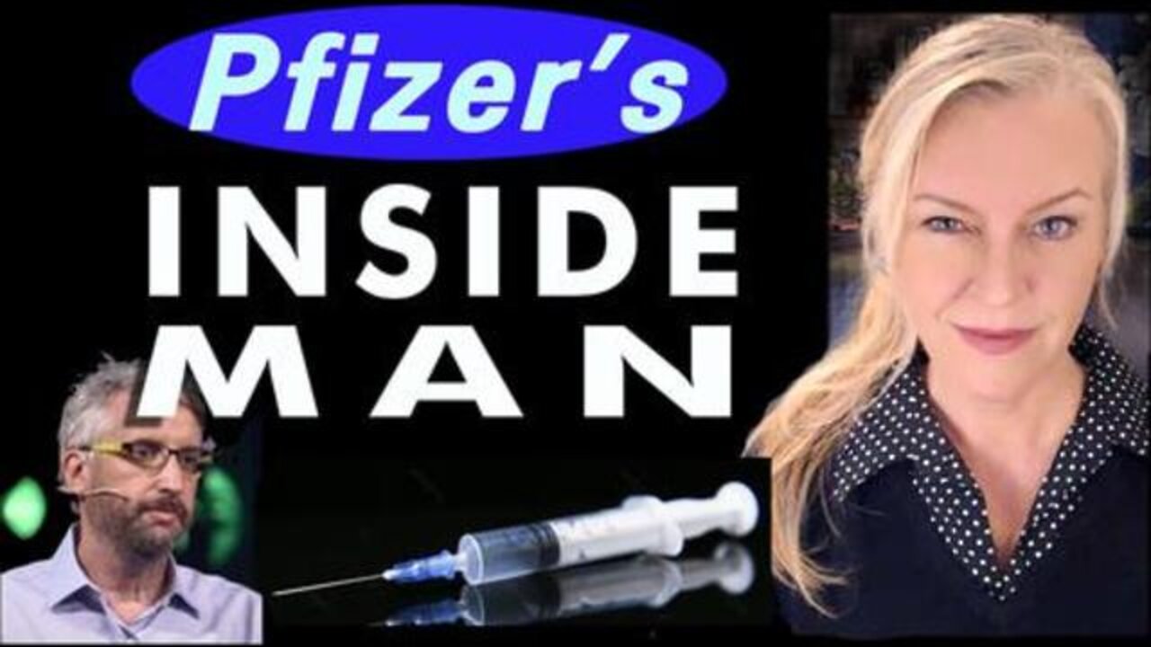 PFIZER'S INSIDE MAN