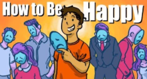 How To Be Happy