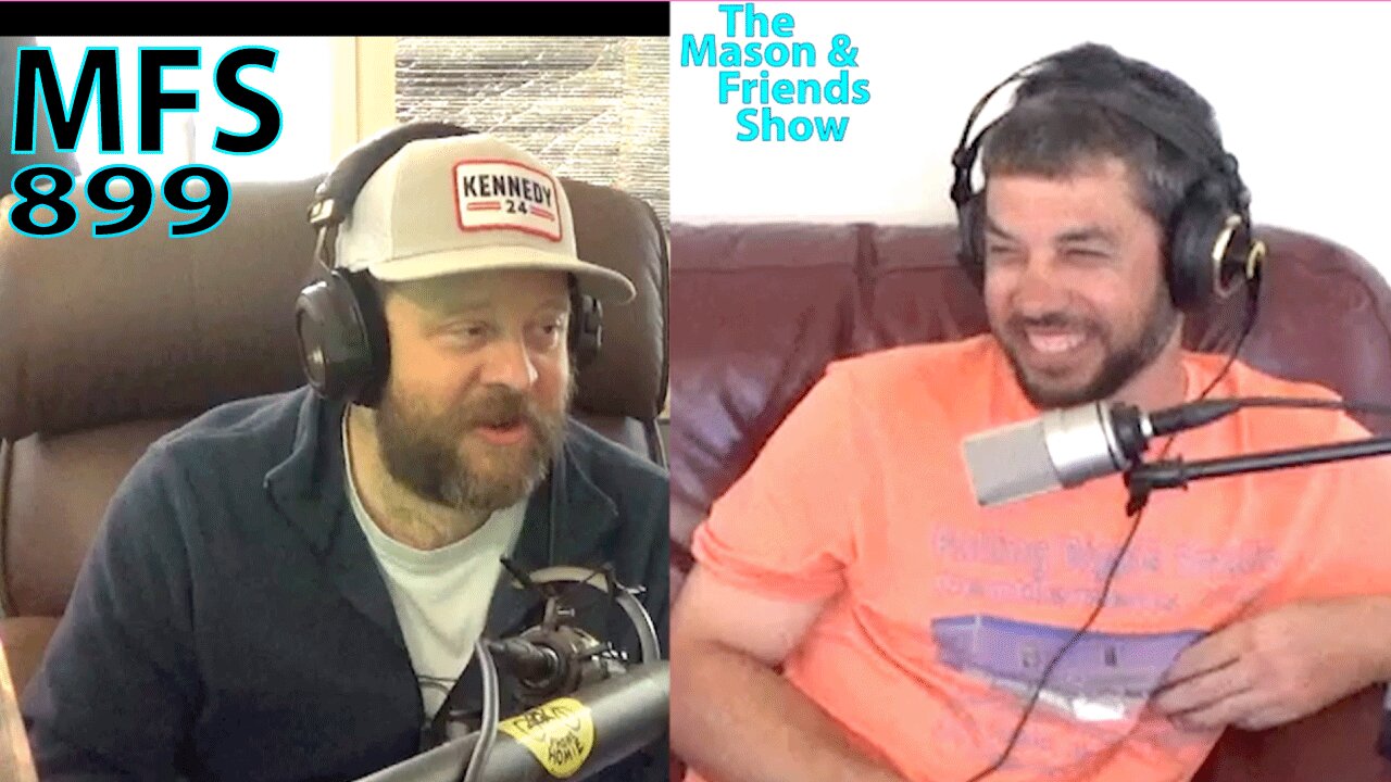the Mason and Friends Show. Episode 899. election. free speech, judging friends and judgmental types