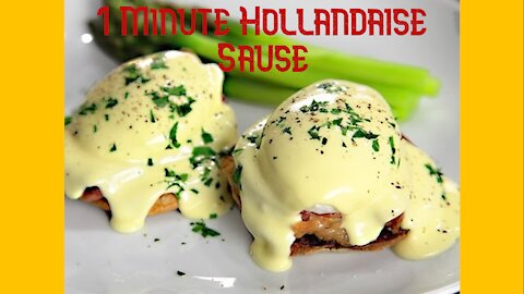How to make 1 minute hollandaise Sause