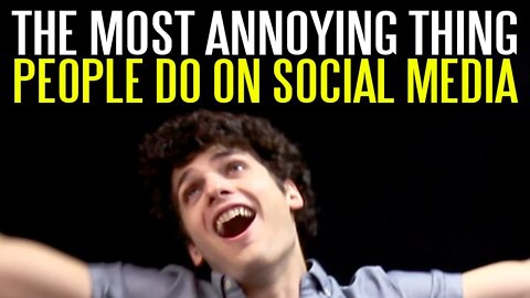 The Most Annoying Thing People Do on Social Media