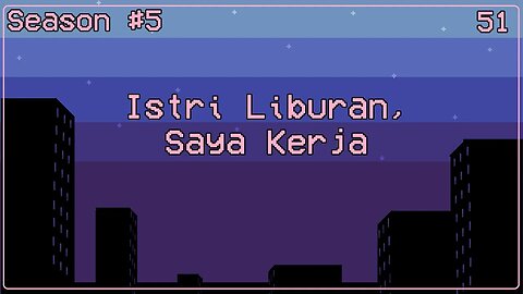 Istri Liburan, Saya Kerja - Ngomongin Apa Aja Boleh, Season 5, Episode 51