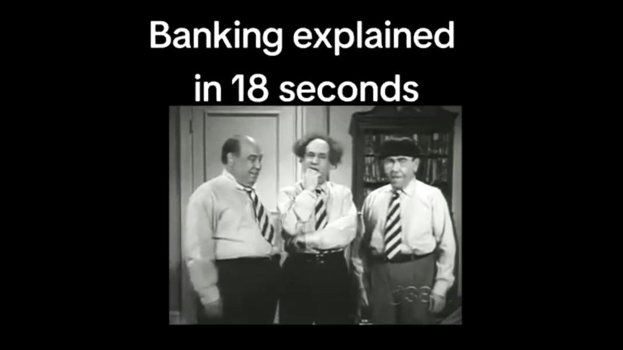 Banking explained in 18 seconds