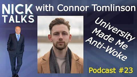 University Made Me Anti-Woke - Podcast #23 - Connor Tomlinson