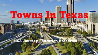 Towns In Texas Game Part 1