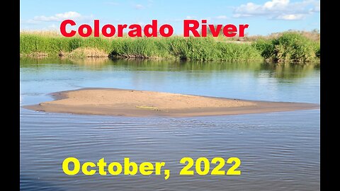 Colorado River Trip - Oct 2022