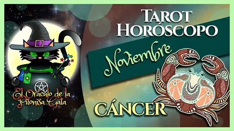🌸CÁNCER🌸noviembre 2022🧙‍♂️ 🆃🅰🆁🅾🆃 Predicción signos del HORÓSCOPO 😺
