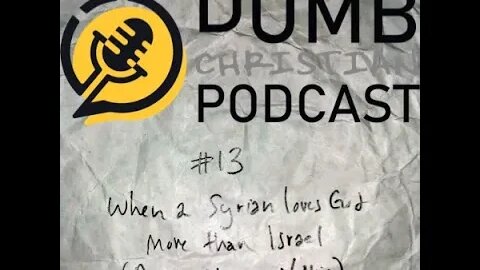 #13 When a Syrian loves God more than Israel (Double Chair with Nic)