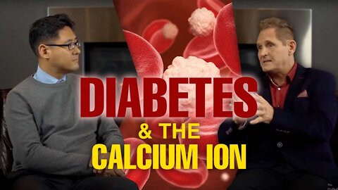 Diabetes & The Calcium Ion
