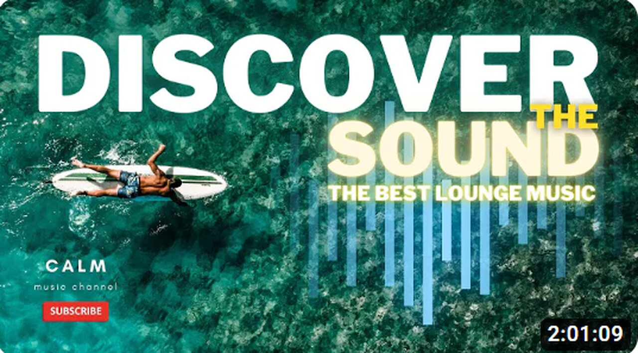 Unwind with the Best Lounge Music | Discover the Sound