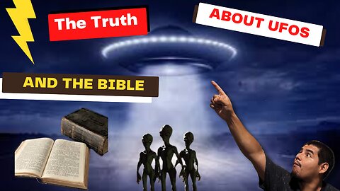 The Truth About UFOS and The Bible