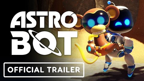 Astro Bot - Official Launch Trailer