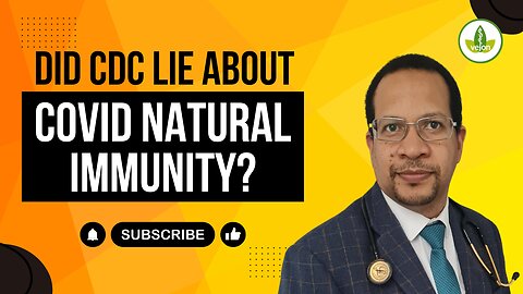 CDC LIED About Natural Immunity to COVID! New Proof Revealed!