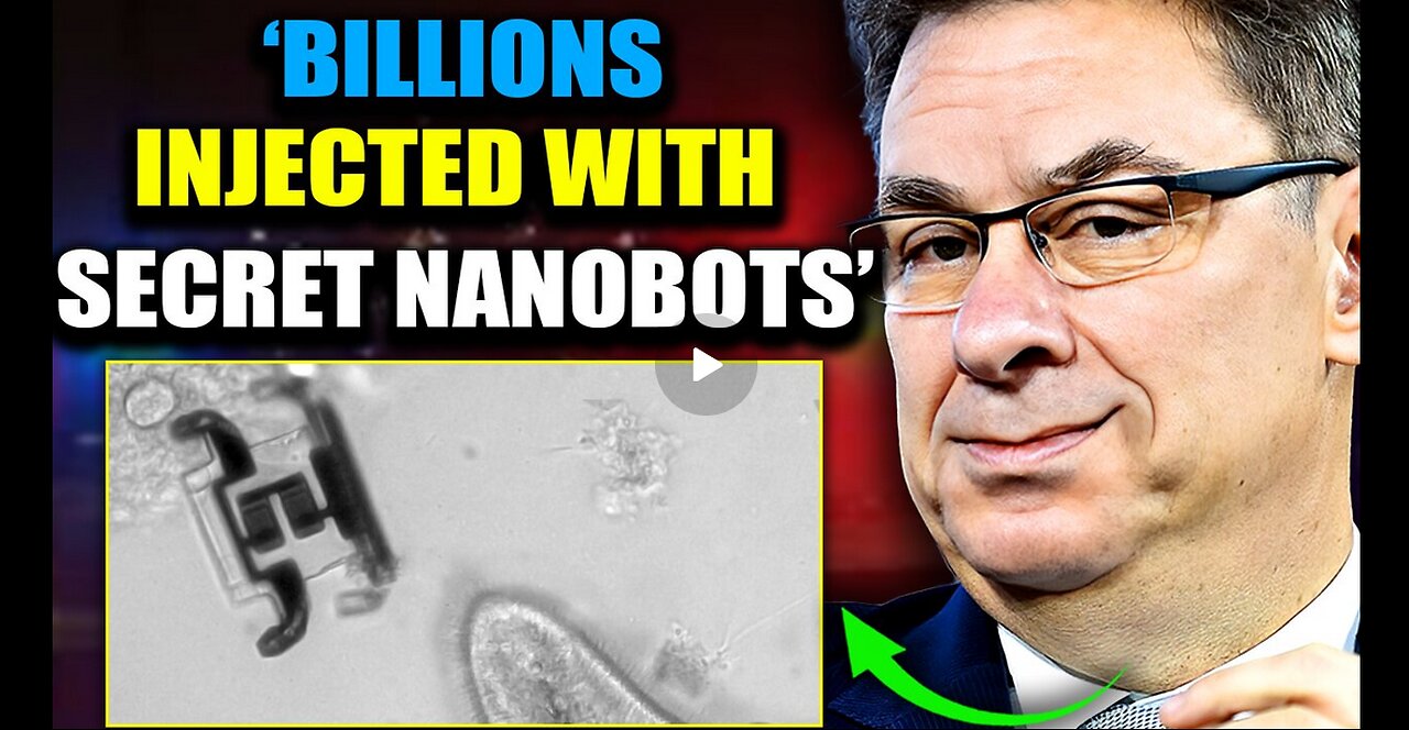 Pfizer Admits mRNA Jabs Contain 'Nano-Robots' That Permanently Alters DNA (Nanobots)