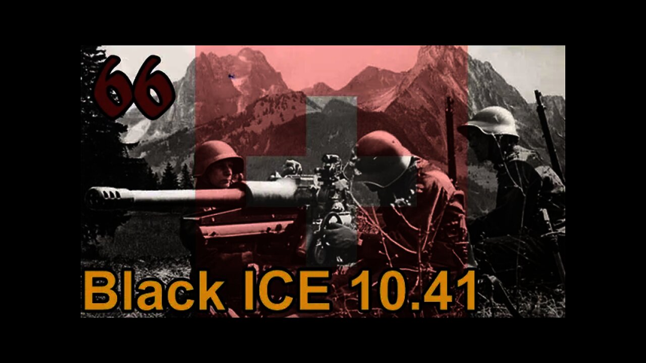 Hearts of Iron 3: Black ICE 10.41 - 66 Germany - Switzerland Invaded!