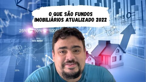 O que são Fundos Imobiliários - Guia para investidores iniciantes